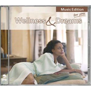 Entspannungsmusik Wellness & Dreams